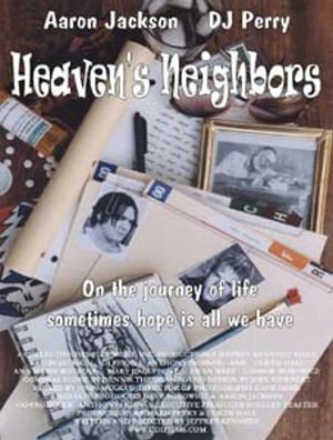 Heaven's Neighbors (2005)