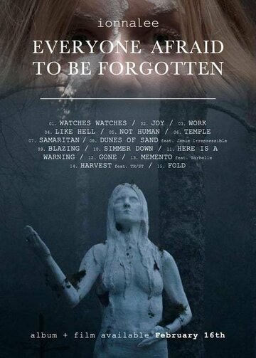 Everyone Afraid to Be Forgotten (2018)